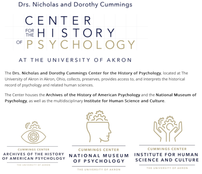Drs. Nicholas and Dorothy Cummings Center for the History of Psychology,