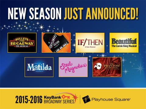 PlayhouseSquare 2015-2016 Broadway Series!
