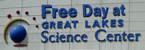 FREE! Great Lakes Science Center