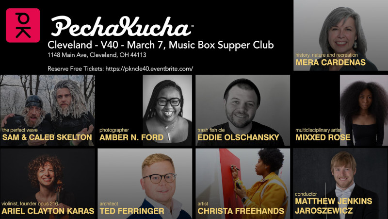 March 7, 2024, PechaKucha Night Cleveland - Volume 40 at Music Box Supper Club