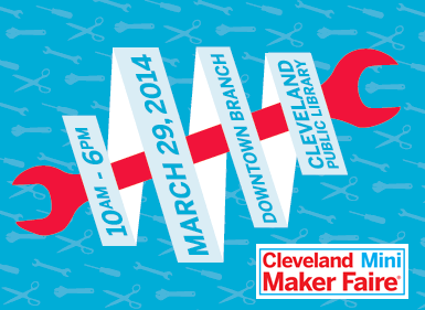 2014 Cleveland Mini Maker Faire 