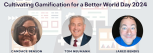 Eighth Annual Better World Day - Cultivating Gamification for a Better World 2024