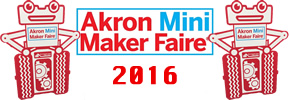 Akron Mini Maker Faire 2016