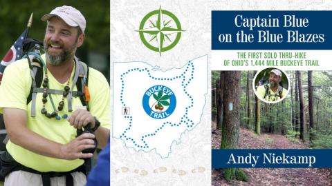 “Thru-Hiking the Buckeye Trail: Things That Will Change the Way You See Ohio” with Andy “Captain Blue” Niekamp