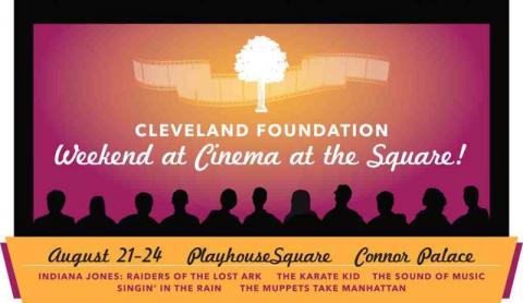 August 2014 Cleveland Foundation Gift: Weekend at Cinema at the Square