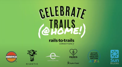 Rails-to-Trails Conservancy Celebrate Trails @ Home 
