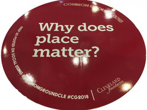 Common Ground 2018: Why Does Place Matter?