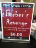Drink Special: Barber's Revenge!